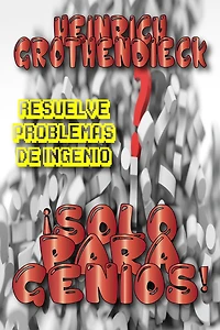 ¡Solo para Genios! (Problemas de Ingenio, #2)