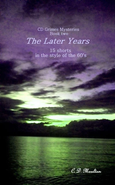 The Later Years (CD Grimes PI, #2)