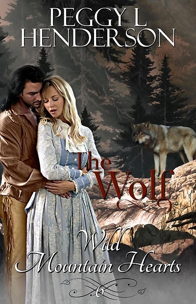 The Wolf (Wild Mountain Hearts Romance Series, #6)