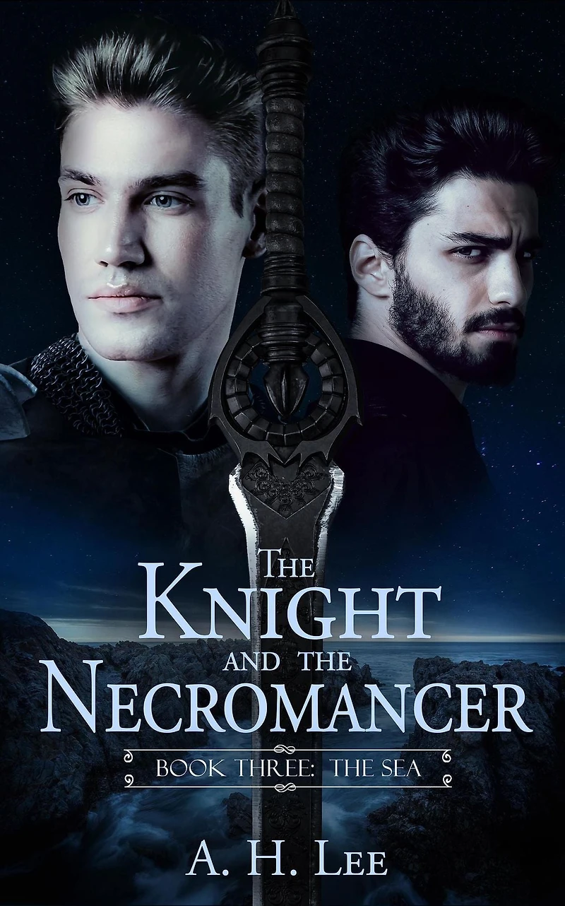 The Knight and the Necromancer - Book 3: The Sea