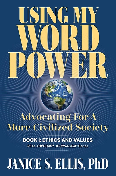 Using My Word Power (Real Advocacy Journalism(R), #1)