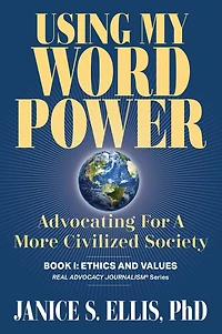 Using My Word Power (Real Advocacy Journalism(R), #1)