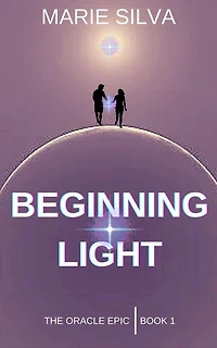 Beginning Light: The Oracle Epic Book 1