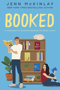 Booked: A Collection of Rom-Com Novellas for Book Lovers