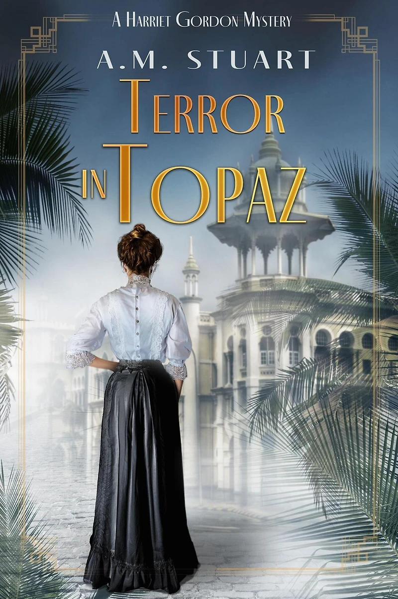 Terror Topaz (Harriet Gordon Mystery Series #4)