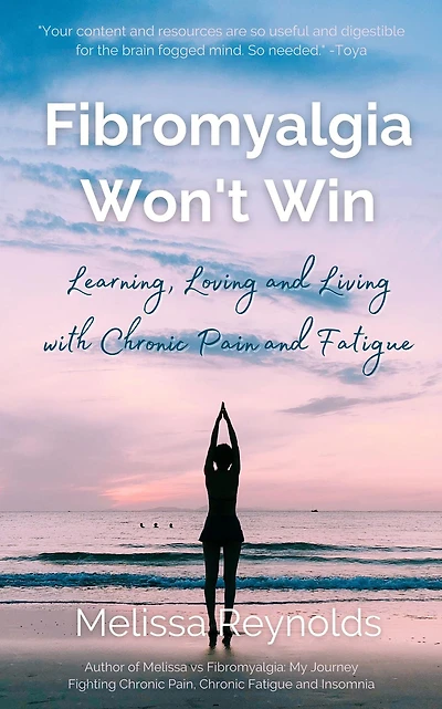 Fibromyalgia Won't Win