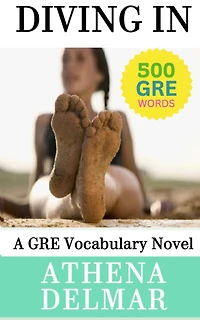 Diving In: A GRE Vocabulary Novel