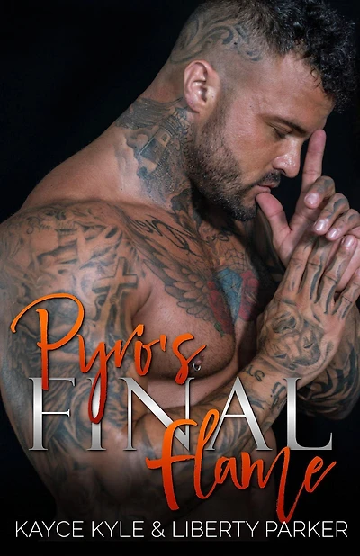 Pyro's Final Flame (Twisted Iron, #5)