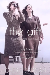 The Gift (Grandmother's Treasures, #1)