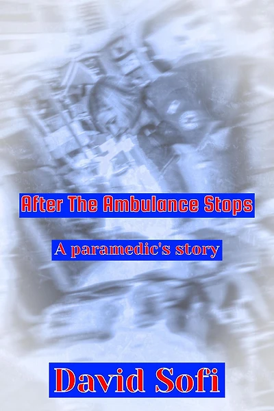 After the Ambulance Stops