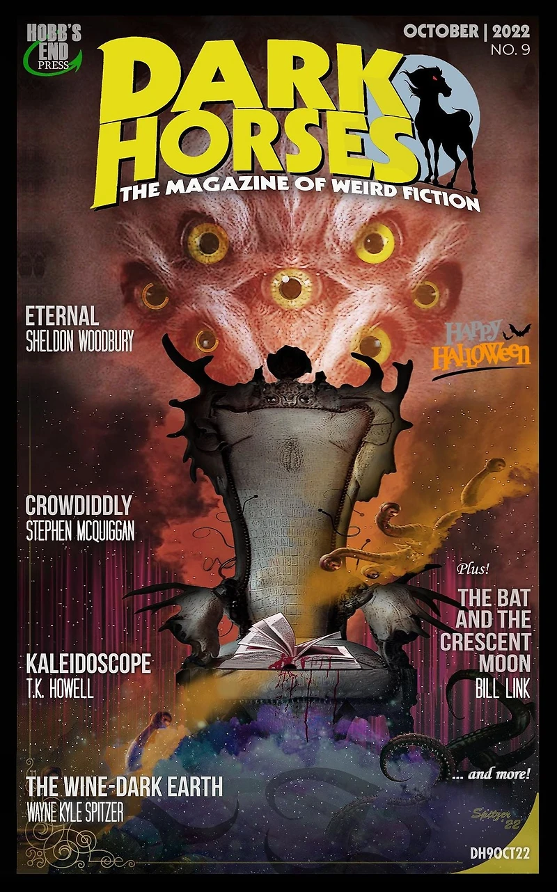 Dark Horses: The Magazine of Weird Fiction No. 9 October 2022 (Dark Horses Magazine, #9)