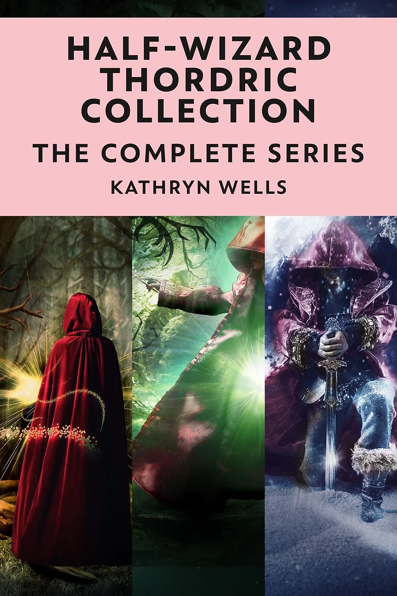 Half-Wizard Thordric Collection: The Complete Series