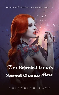 The Rejected Luna's Second Chance Mate