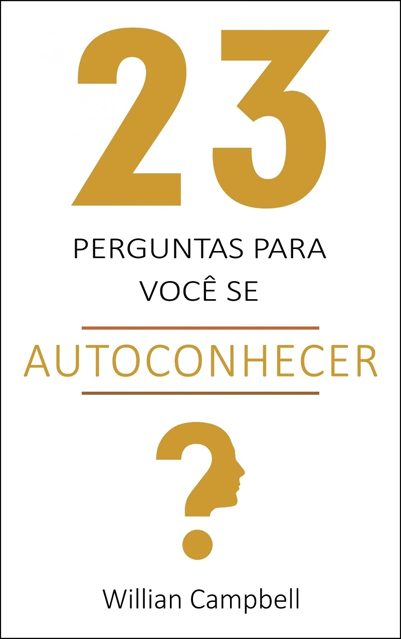 23 Perguntas para Você se Autoconhecer