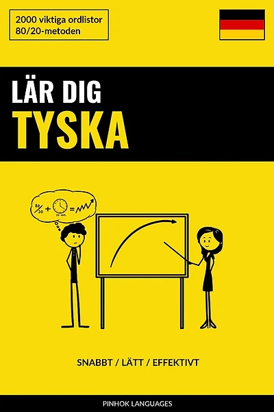 Lär dig Tyska - Snabbt / Lätt / Effektivt: 2000 viktiga ordlistor