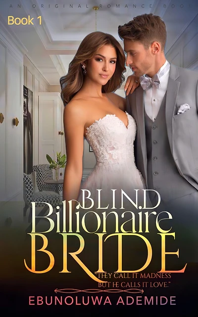 Blind Billionaire Bride Book One