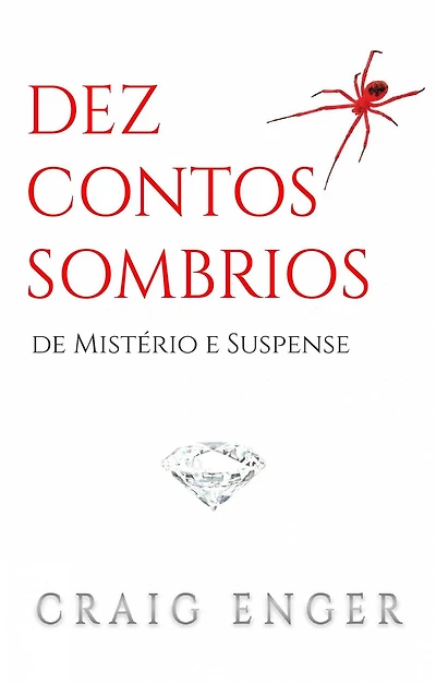 Dez Contos Sombrios de Mistério e Suspense