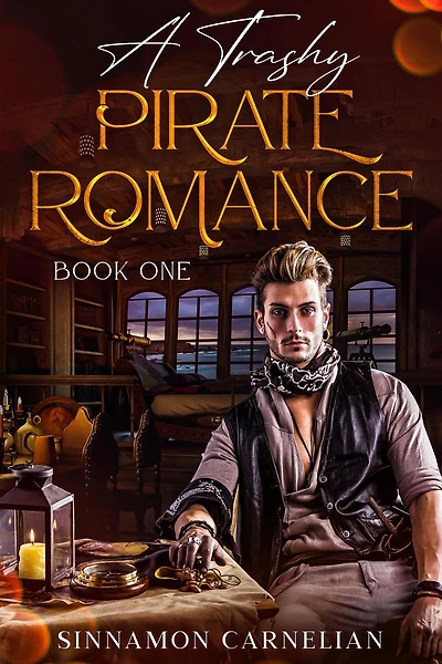 A Trashy Pirate Romance: Book One