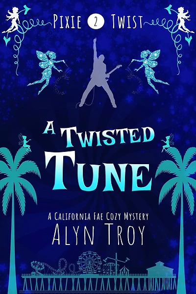 A Twisted Tune (Pixie Twist Mysteries, #2)