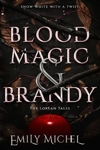 Blood Magic and Brandy