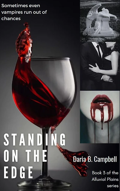 Standing On The Edge (Alluvial Plains, #3)