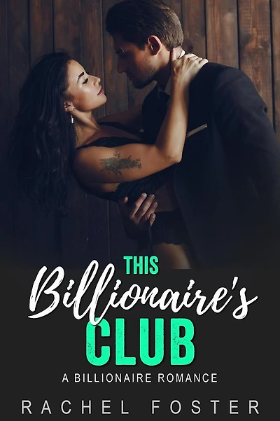 This Billionaire's Club (The Billionaire's Club, #3)