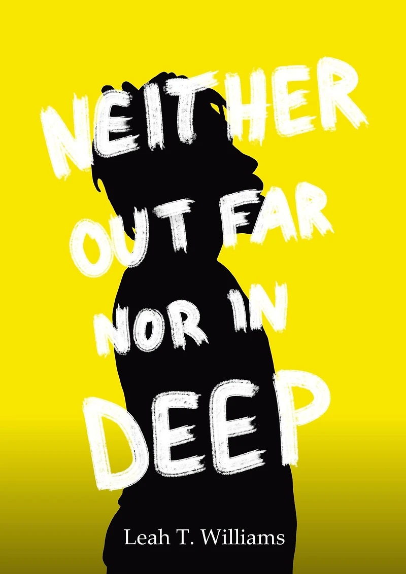Neither Out Far Nor Deep