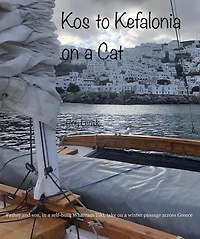 Kos to Kefalonia on a Cat