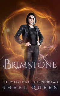 Brimstone (Sleepy Hollow Hunter, #2)