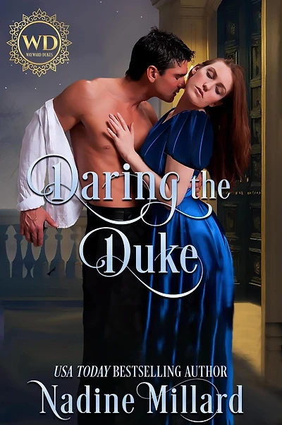 Daring the Duke (Wayward Dukes' Alliance, #6)