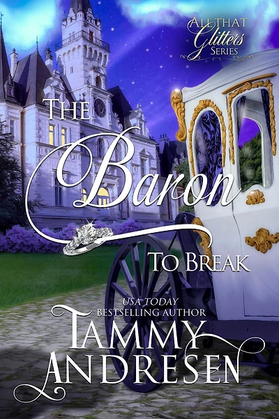 The Baron to Break (All That Glitters, #3)