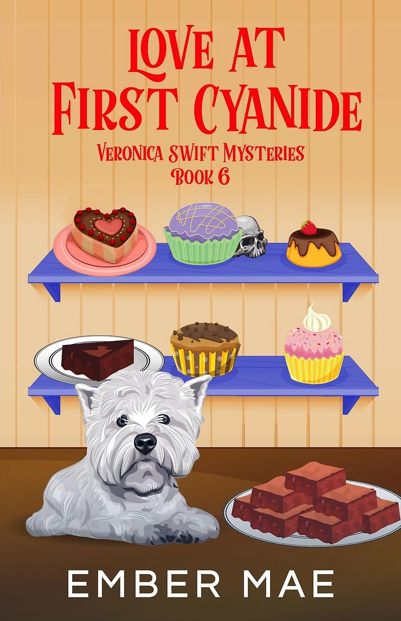 Love at First Cyanide (Veronica Swift Mysteries, #6)