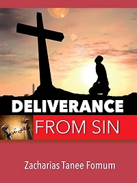 Deliverance From Sin (Practical Helps Sanctification, #1)