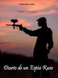 Diario de un Espía Ruso