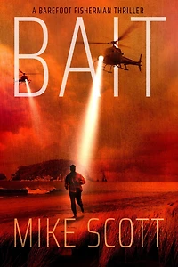 Bait: A Barefoot Fisherman Thriller