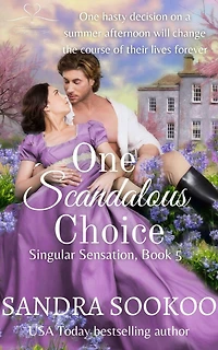 One Scandalous Choice (Singular Sensation, #5)