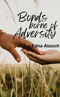 Bonds Borne of Adversity (Salem & Beulah, #1)