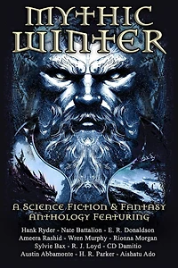 Mythic Winter (Mythic Tales, #1)