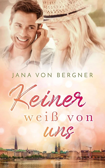 Keiner weiß von uns (Drei Schwestern - drei Schicksale, #2)
