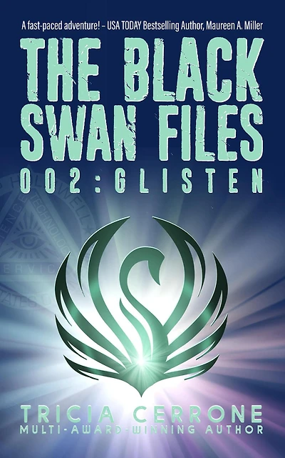 The Black Swan Files 002: Glisten
