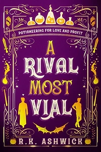 A Rival Most Vial: Potioneering for Love and Profit