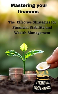 Mastering your finances