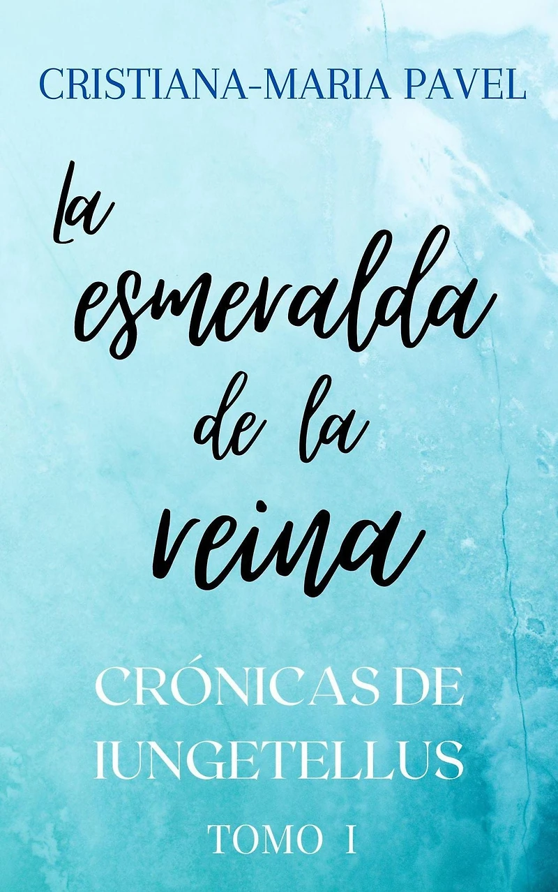 la esmeralda de reina (Las crónicas Iungetellus, #1)