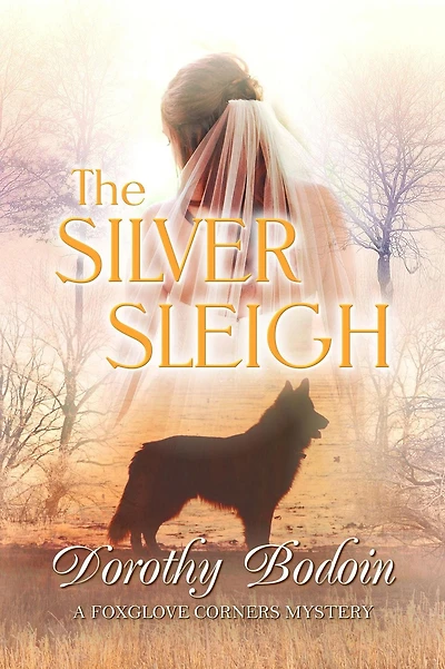 The Silver Sleigh (A Foxglove Corners Mystery, #19)