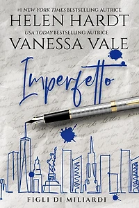 Imperfetto (Figli di miliardi, #2)