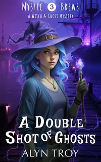 A Double Shot of Ghosts (Mystic Brews, #3)