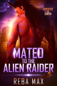 Mated to the Alien Raider (Turochs of Earth, #3)