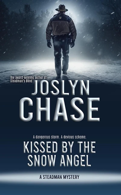 Kissed by the Snow Angel (Steadman Mysteries, #1)
