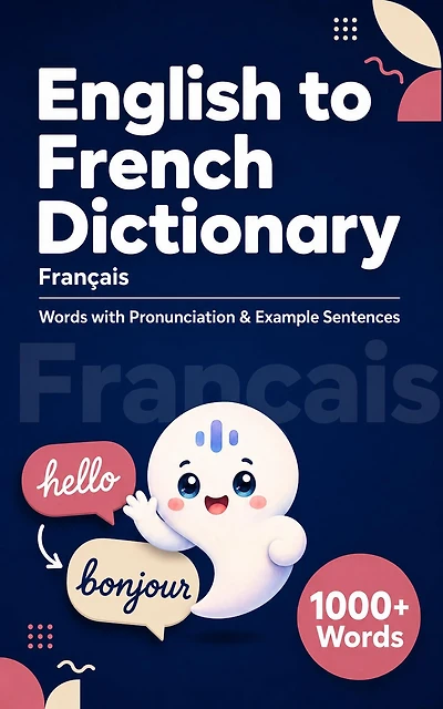 English to French Dictionary (Words Without Borders: Bilingual Dictionary Series)