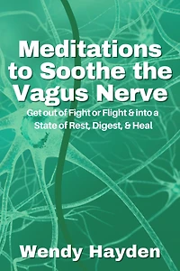 Meditations to Soothe the Vagus Nerve